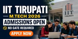 IIT Tirupati Begins M Tech Self Sponsored Admission 2026